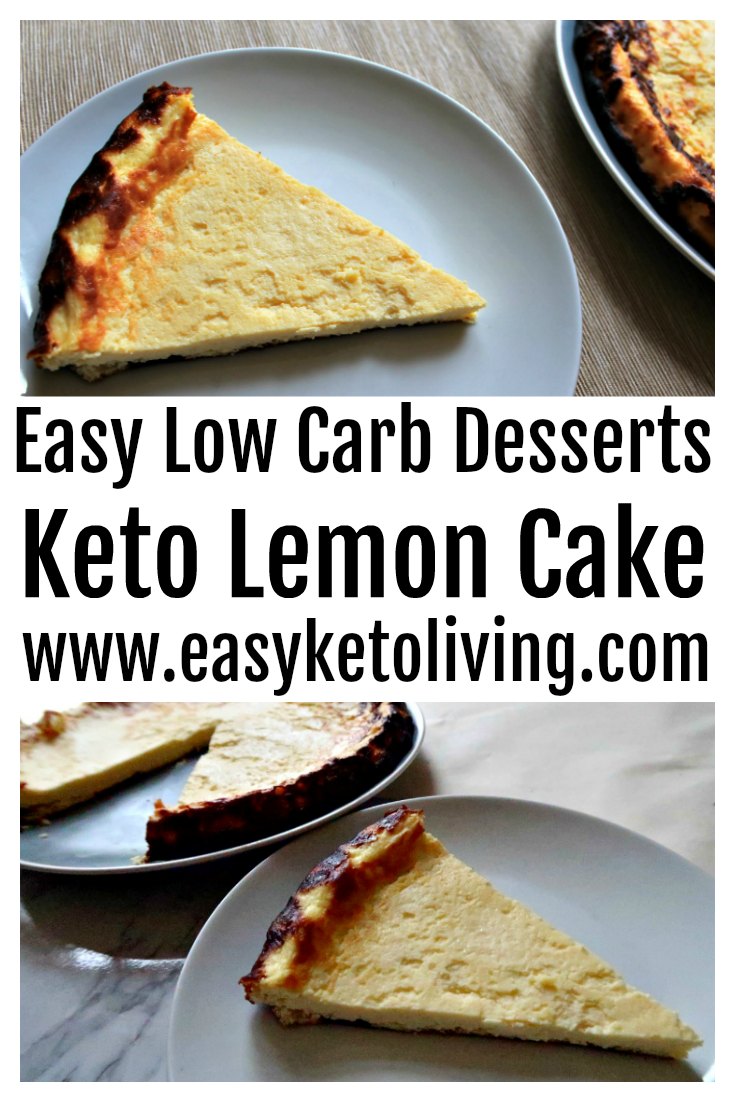 Keto Lemon Cake Recipe Easy Low Carb Desserts With 4 Ingredients Easy Keto Living 8015