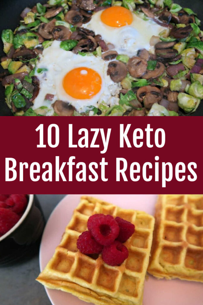 Lazy Keto Breakfast Recipes 10 Best Easy Low Carb Friendly Meals 5698